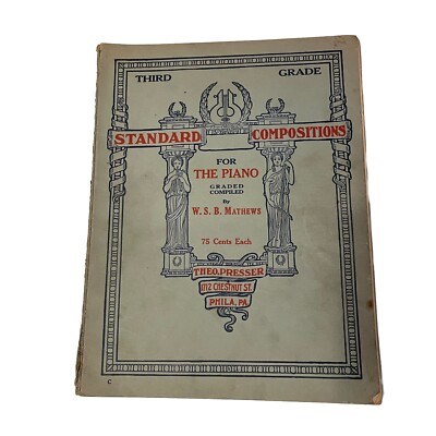 Standard Compositions for the Piano WSB Matthews Theo Presser 3rd Grad Music Bk