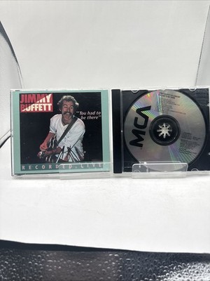 You Had To Be There: Jimmy Buffett In Concert 2 cd set (MCA, MCAD2-6005) 1978