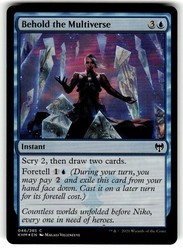 Behold the Multiverse (Foil) Kaldheim 046/285 Common