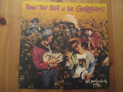 THROW THAT BEAT IN THE GARBAGECAN! - Not Particularly Silly - Vinyl LP Germany