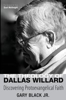 The Theology Of Dallas Willard Gary Jr. Black Taschenbuch Englisch 2013