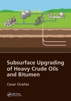 Cesar Ovalles | Subsurface Upgrading Of Heavy Crude Oils And Bitumen | Buch