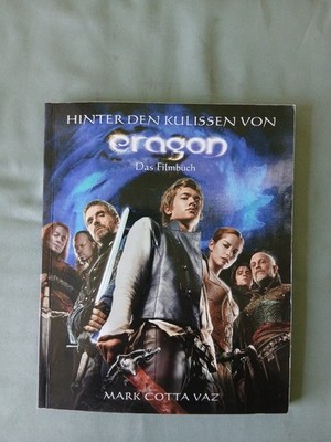 Hinter den Kulissen von Eragon, Das Filmbuch, von Mark Cotta Vaz