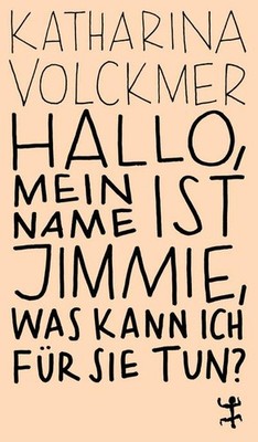 Hallo, mein Name ist Jimmie, was kann ich für Sie tun? (MSB Paperback) Katharina