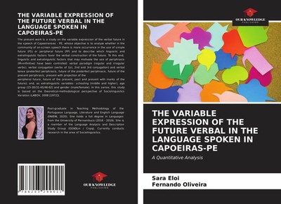 Sara Eloi (u. a.) | THE VARIABLE EXPRESSION OF THE FUTURE VERBAL IN THE...