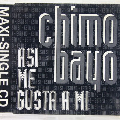 Music Musik MAXI CD Chimo Bayo   Asi Me Gusta A Mi Gut