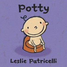 Potty: A Toilet Training Story of Bathroom Independence for Babies and Todd...