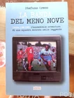 LA BANDA DEL MENO NOVE Lazio 1986 1987 di Greco - libro calcio Fascetti Fiorini