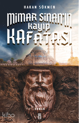 Mimar Sinan ın Kayıp Kafatası