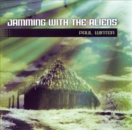 Jamming with the Aliens by Paul Winter [CD] | eBay.de