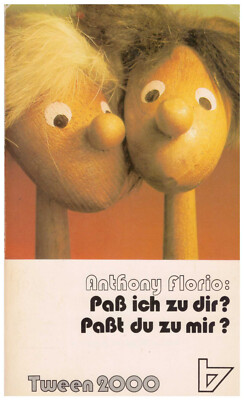 Anthony Florio Pass ich zu dir? Passt du zu mir? Für Verliebte und Verlobte