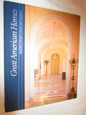 Great American Homes Hardcover Reader's Digest: Explore America Editors (1997)