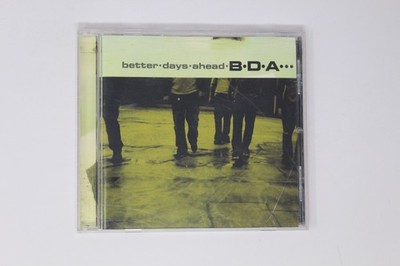B.D.A. Better Days Ahead CD Uk Import