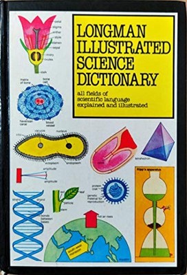Illustrated Science Dictionary (Longman illustrate... by Godman, Arthur Hardback