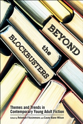 Beyond the Blockbusters  Themes and Trends in by Rebekah Fitzsimmons PAPERBACK