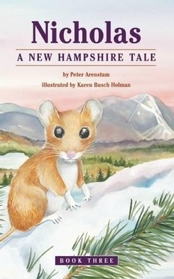 Peter Arenstam Nicholas: A New Hampshire Tale (Gebundene Ausgabe) (US IMPORT)