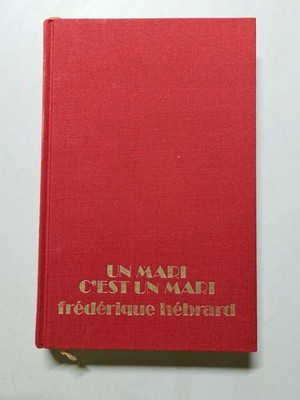 500256873 | Un mari c'est un mari | Frédérique Hébrard