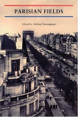 PARISIAN FIELDS (CRITICAL VIEWS) By Michael Sheringham