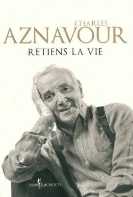 Retiens la vie - Charles Aznavour - V226366