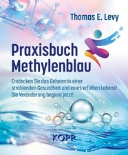 Praxisbuch Methylenblau Thomas E. Levy Kopp V...