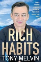 Rich Habits Tony Melvin