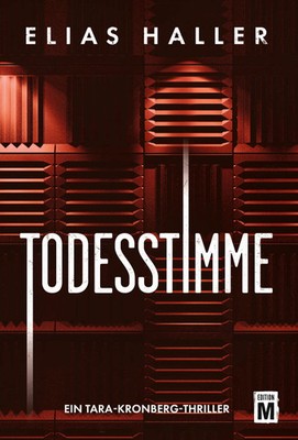 Elias Haller | Todesstimme | Taschenbuch | Deutsch (2025) | Edition M