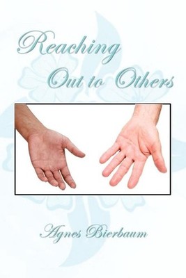 Reaching Out to Others by Agnes Bierbaum (English) Paperback Book