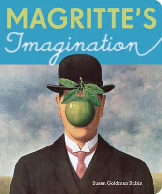 Magritte's Imagination Board Books Susan Goldman Rubin