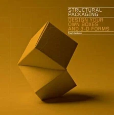 Structural Packaging: Design your own Boxes and 3D Forms by Paul Jackson: Used