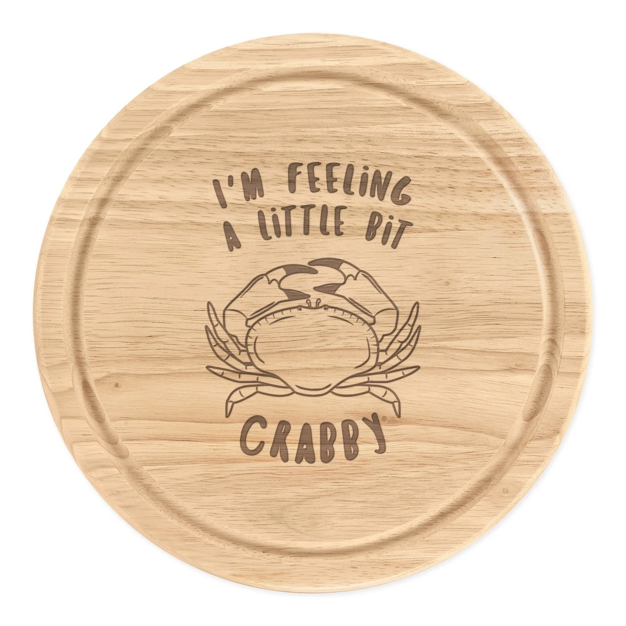 I'm Feeling A Bit Crabby Round Chopping Cheese Board Funny Crab Joke