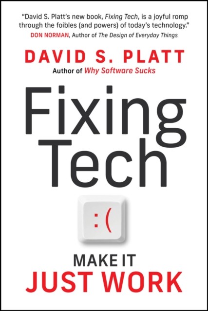 Fixing Tech: Make It Just Work by David Platt | PB | 2026 - Image 3
