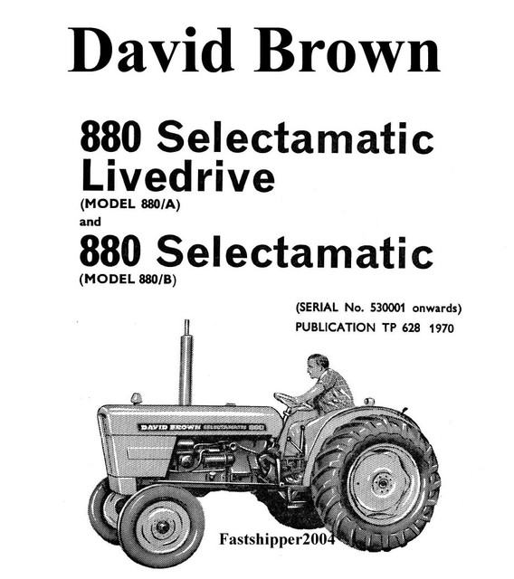Case David Brown Tractor 880 Selectamatic PARTS CATALOG MANUAL A B