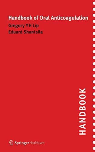 Handbook of Oral Anticoagulation by Gregory Lip (Paperback) (New)