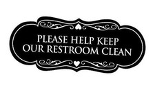 Designer Please Help Keep Our Restroom Clean 3.5 x 9" - Large 1 Pack Black
