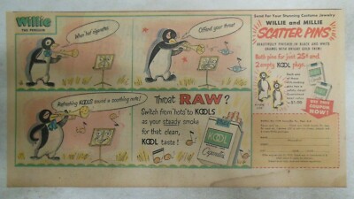 Willie The Penguin Kool Cigarette Ad: Pins Premium 1950's Size: 7.5 x 15 inches