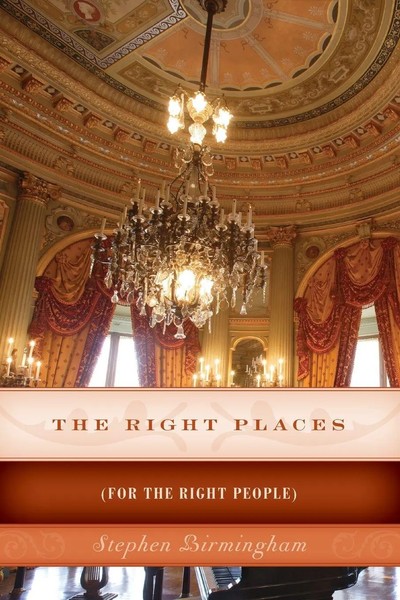 Stephen Birmingham | The Right Places | Taschenbuch | Englisch (2016)-image