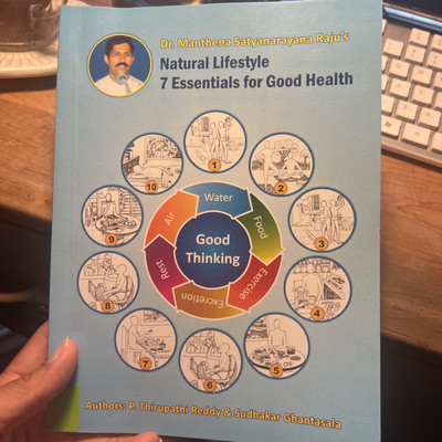Natural Lifestyle 7 Essentials For Good Health By Dr. Manthena Satyanarayana 