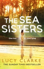 The Sea Sisters by Lucy Clarke (Paperback Book)