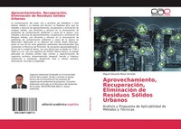 Miguel Eduardo Meza Olmedo | Aprovechamiento, RecuperacióN, EliminacióN De...