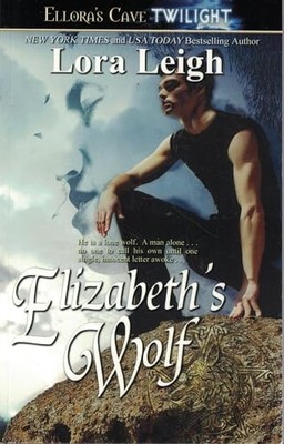 Elizabeth's Wolf (Ellora's Cave. Twilight) by Leigh, Lora Paperback Book The
