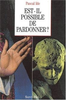 Est-il possible de pardonner ?  von Ide, Pascal | Buch | Zustand gut