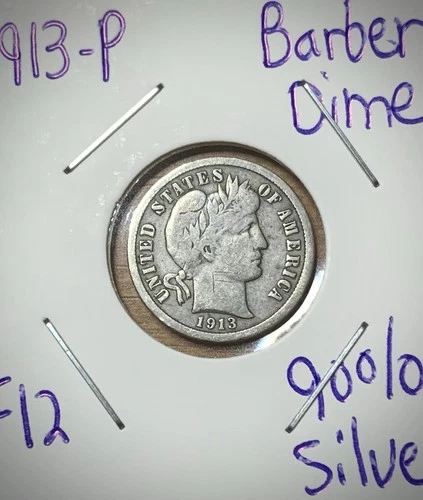 1913-P Barber Dime 90% Silver Fine Wreath/Liberty/Rim Details Sleeved FREE SHIP