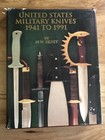 United States Military Knives 1941 To 1991 Signed By The Author — photo 1