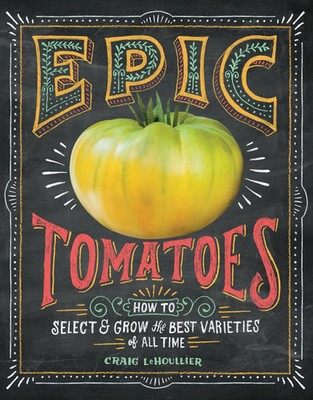 Craig Lehoullier | Epic Tomatoes | Taschenbuch | Englisch (2014)