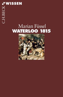 Waterloo 1815 | Marian Füssel | Taschenbuch | 128 S. | Deutsch | 2015