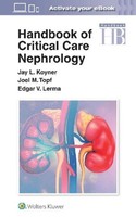 Handbook Of Critical Care Nephrology, Joel Topf