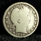1896 S Barber Quarter Good + on Grade Few Pieces Minted 100 % Original Key Date