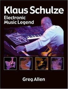Klaus Schulze: Electronic Music Legend von Allen, Greg | Buch | Zustand gut
