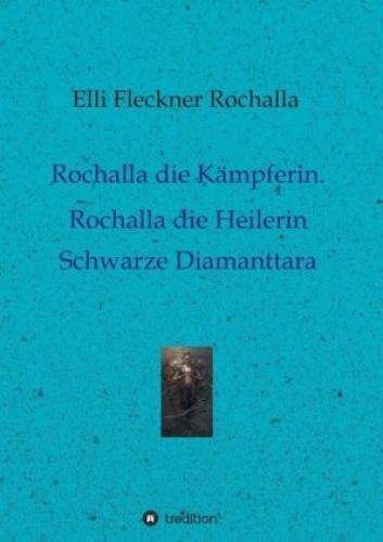 Thumbnail - Rochalla Die Kämpferin. Rochalla Die Heilerin Schwarze Diamanttara