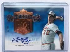 #13/25 (ONLY 25) 2005 UPPER DECK CLASS OF COOPERSTOWN AUTO AUTOGRAPH JIM PALMER